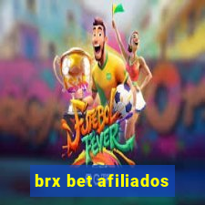 brx bet afiliados